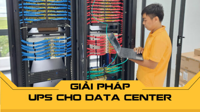 Giải pháp UPS cho Data Center quy mô lớn